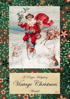 A Proper Hedgehog Vintage Christmas Annual - Various Artists - cover