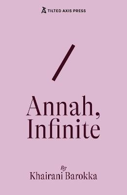 Annah, Infinite - Khairani Barokka - cover