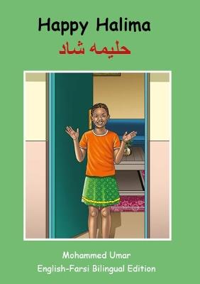 Happy Halima: English - Farsi Bilingual Edition - Mohammed Umar - cover