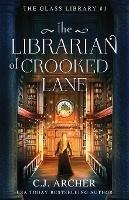 The Librarian of Crooked Lane - C J Archer - cover