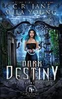 Dark Destiny: Paranormal Romance - Mila Young,C R Jane - cover