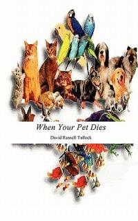 When Your Pet Dies - David Russell Tullock - cover