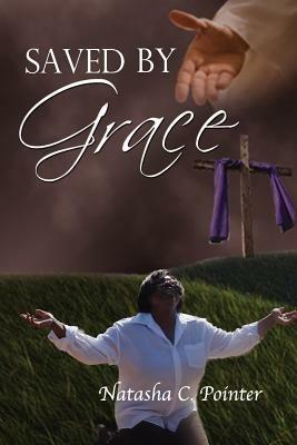 Saved by Grace - Natasha C Pointer - cover