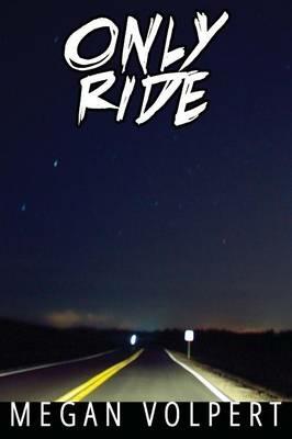 Only Ride - Megan Volpert - cover