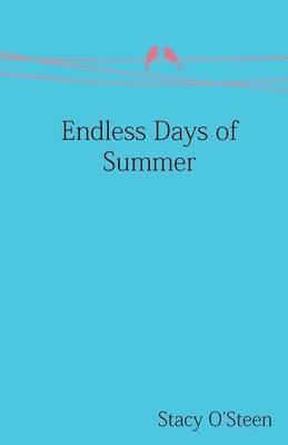 Endless Days of Summer - Stacy O'Steen - cover