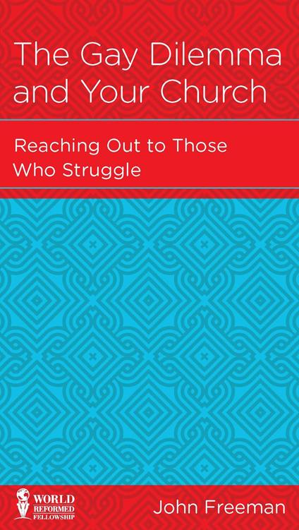The Gay Dilemma and Your Church