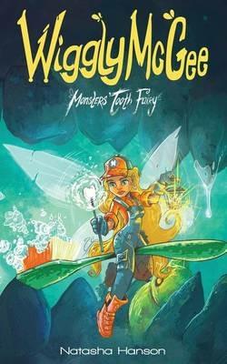 Wiggly McGee Monsters' Tooth Fairy - Natasha Hanson - cover