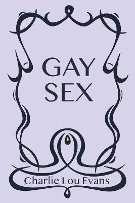 Gay Sex - Charlie Lou Evans - cover