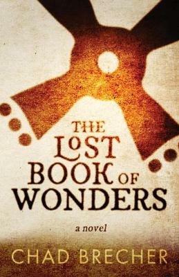 The Lost Book of Wonders - Chad Brecher - cover
