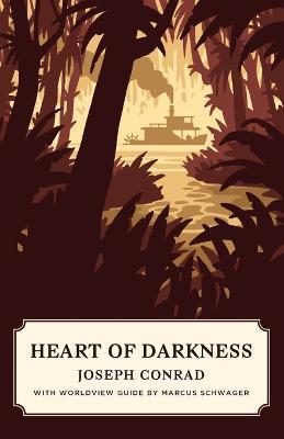 Heart of Darkness (Canon Classics Worldview Edition) - Joseph Conrad - cover