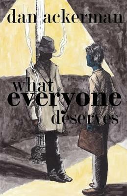 What Everyone Deserves - Dan Ackerman - cover