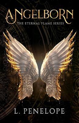 Angelborn / Angelfall: The Eternal Flame Series Flip Book - L Penelope - cover