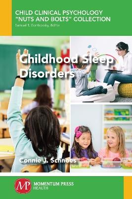 Childhood Sleep Disorders - Connie J Schnoes - cover