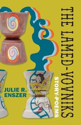 The Lamed-Vovniks - Julie R Enszer - cover