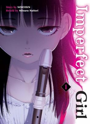 Imperfect Girl 1 - NisiOisiN - cover