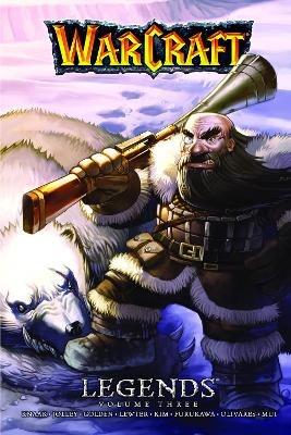 Warcraft: Legends Vol. 3: Legends Vol. 3 - Christie Golden,Dan Jolley,Richard Knaak - cover