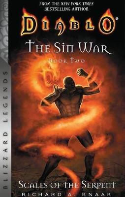 Diablo: The Sin War, Book Two: Scales of the Serpent - Blizzard Legends: Scales of the Serpent - Richard A. Knaak - cover