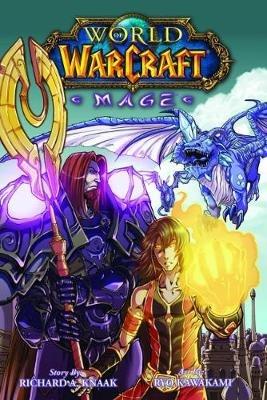 World of Warcraft: Mage: Blizzard Legends - Richard A. Knaak - cover