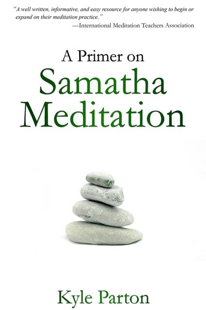 A Primer on Samatha Meditation