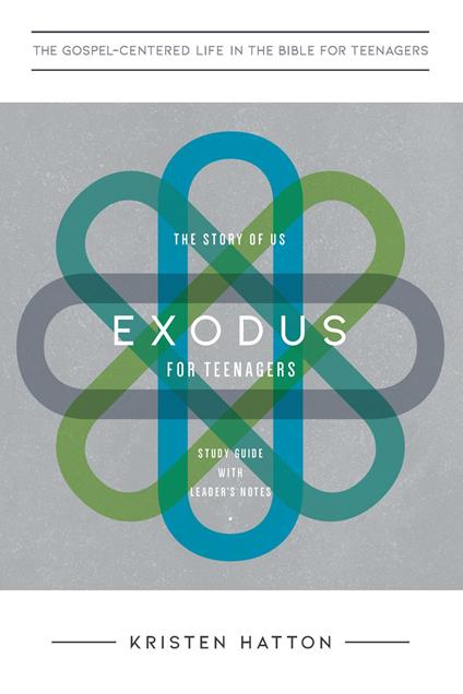 Exodus for Teenagers - Kristen Hatton - ebook