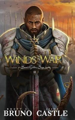 Winds of War: Buried Goddess Saga Book 2 - Rhett C Bruno,Castle Jaime - cover