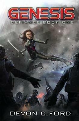 Genesis: Defiance Book One - Devon C Ford - cover