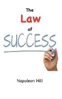 The Law of Success (1925 Original Edition) - Napoleon Hill - cover
