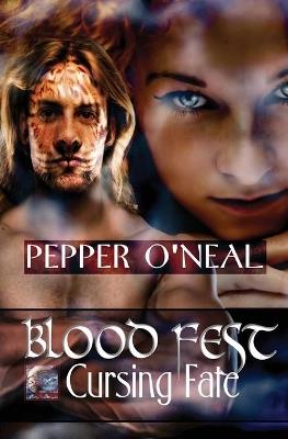 Blood Fest: Cursing Fate - Pepper O'Neal - cover