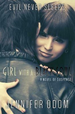 Girl with a Black Soul - Jennifer Odom - cover