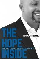 The Hope Inside: Harnessing The Power of Mentorship in Life and Career - Kwame Johnson - cover