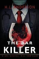 The Bar Killer - H L Anderson - cover
