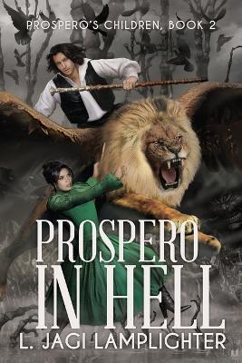 Prospero In Hell - L Jagi Lamplighter - cover