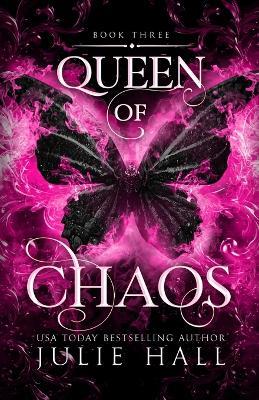 Queen of Chaos - Julie Hall - cover