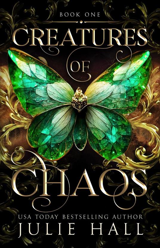 Creatures of Chaos - Julie Hall - ebook