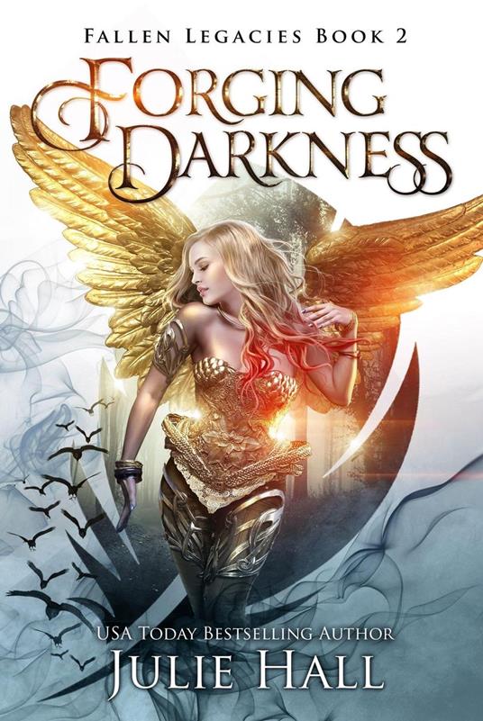 Forging Darkness - Julie Hall - ebook
