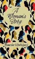 A Woman's Story - Francine Rodriguez - cover