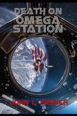 Death on Omega Station - John L French - cover