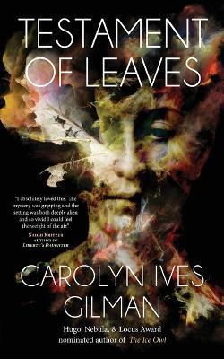Testament of Leaves - Carolyn Ives Gilman - cover