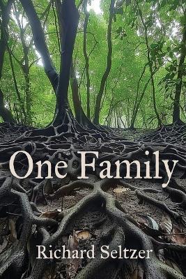 One Family - Richard Seltzer - cover