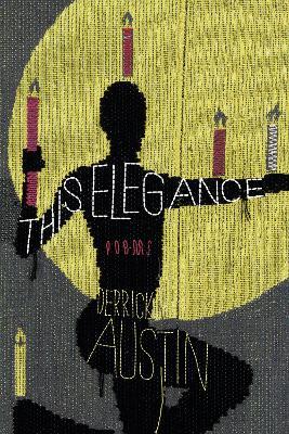 This Elegance - Derrick Austin - cover