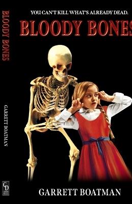Bloody Bones - Garrett Boatman - cover