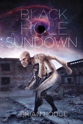 Black Hole Sundown - Brian Hodge - cover