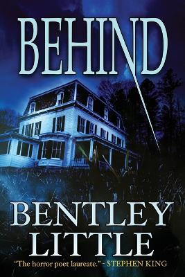 Behind - Bentley Little - cover