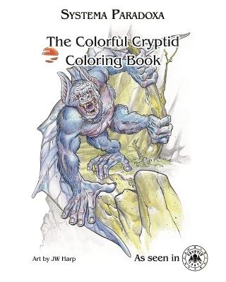 The Colorful Cryptid Coloring Book - Danielle Ackley-McPhail - cover