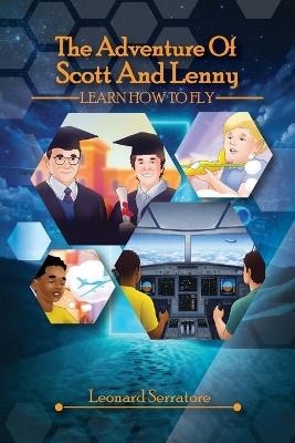 The Adventure Of Scott And Lenny - Leonard Serratore - cover