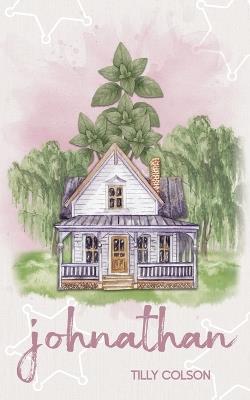 Johnathan: Men of Clarence County Book 4 (Discreet Edition) - Tilly H Colson - cover