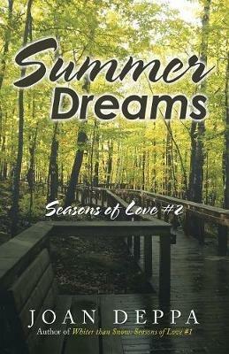 Summer Dreams: Seasons of Love #2 - Joan Deppa - cover