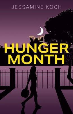 The Hunger Month - Jessamine Koch - cover