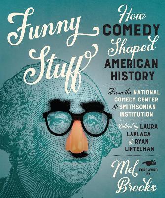 Funny Stuff: How Comedy Shaped American History - cover