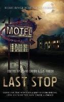 Libro in inglese Last Stop: Horror on Route 13  - David Green
